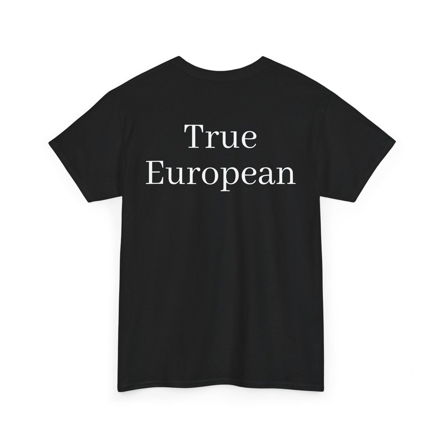 True European - Backprint T-shirt