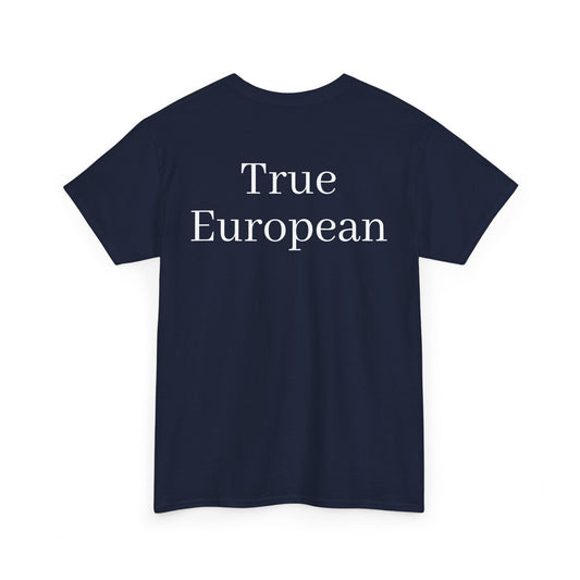True European - Backprint T-shirt
